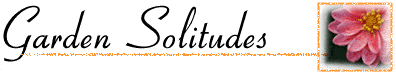 Garden Solitudes